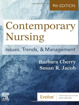 Test Bank for Contemporary Nursing: Issues, Trends, & Management, 9th Edition