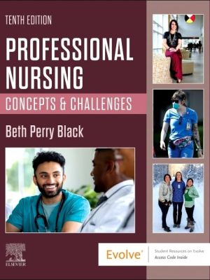 Test bank for professional nursing concepts challenges 10th edition by beth black