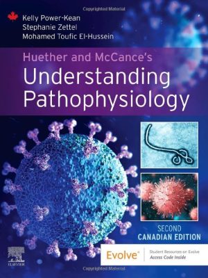 Test bank for Huether and McCance's Understanding Pathophysiology, 2nd Canadian Edition