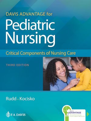 Test Bank for Davis Advantage for Pediatric Nursing: Critical Components of Nursing Care, 3rd Edition