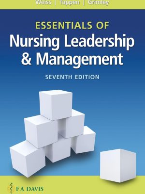 Test Bank for Essentials of Nursing Leadership & Management, 7th Edition