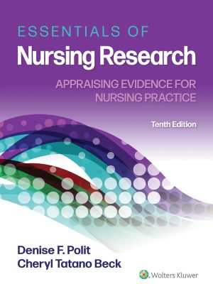 A test bank for the 10th edition of Essentials of Nursing Research: Appraising Evidence for Nursing Practice