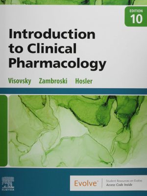 Test bank for Introduction to Clinical Pharmacology, 10th Edition by Constance G. Visovsky.