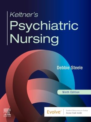 Test bank for Keltner’s Psychiatric Nursing, 9th Edition by Debbie Steele