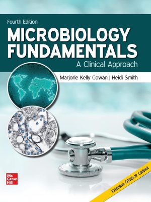 Test Bank for Microbiology Fundamentals: A Clinical Approach, 4th Edition